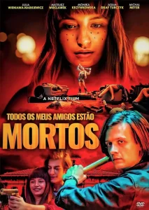 我所有的朋友都死了[电影解说]